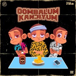 Oombalum Kanjiyum - From "Think Indie"