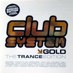 Club System Gold: The Trance Edition