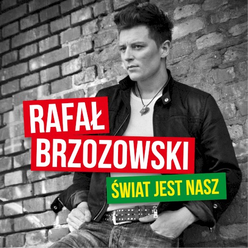 Świat jest nasz (Coca-Cola 2014 World’s Anthem)