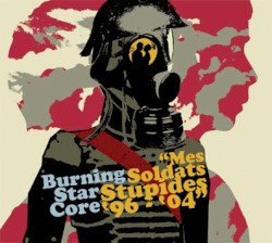 Mes Soldats Stupides '96 - '04
