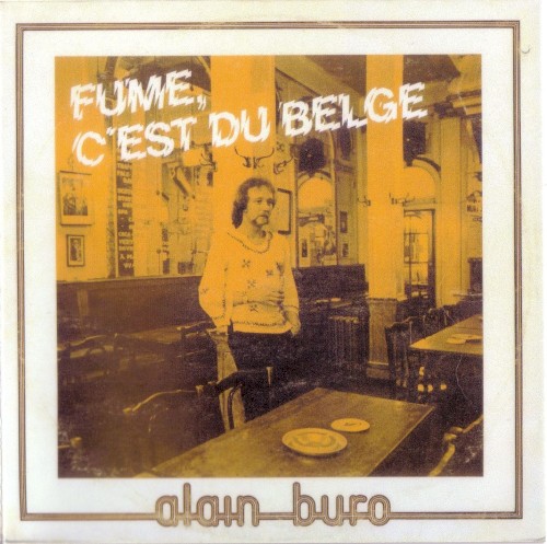 Fume, C'est du Belge