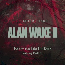 Follow You Into the Dark