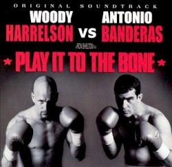 Play It To the Bone