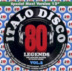Italo Disco Legends, Vol. 2