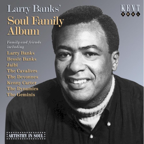Larry Banks' Soul Family Album