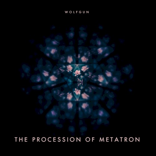 THE PROCESSION OF METATRON