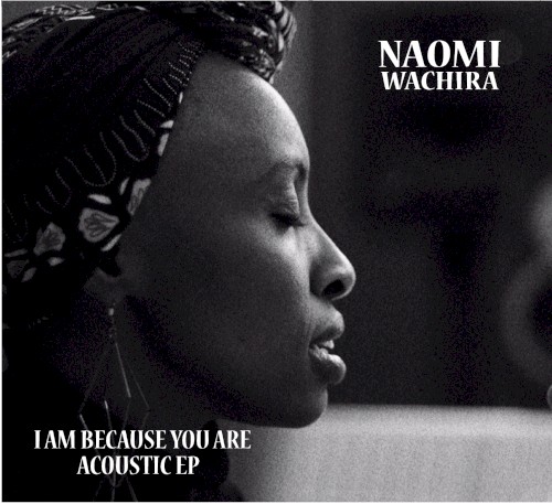 I Am Because You Are: Acoustic EP