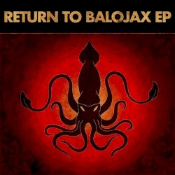 Return to Balojax EP
