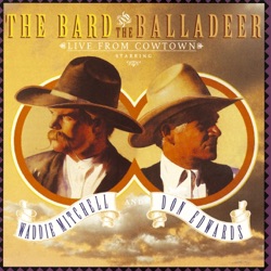 The Bard and the Balladeer: Live From Cowtown