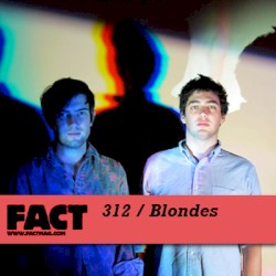FACT Mix 312: Blondes