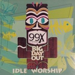 99X Big Day Out: Idle Worship