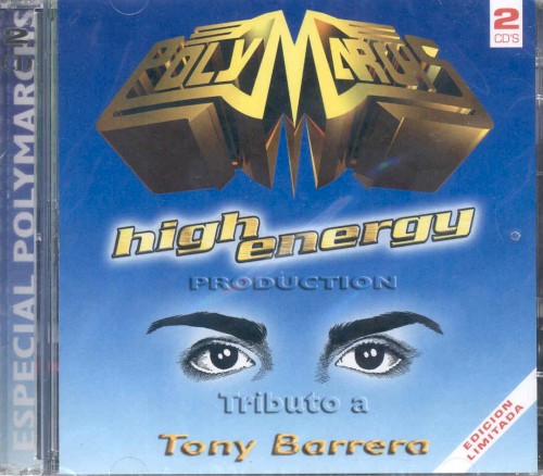 High Energy Production: Tributo a Tony Barrera