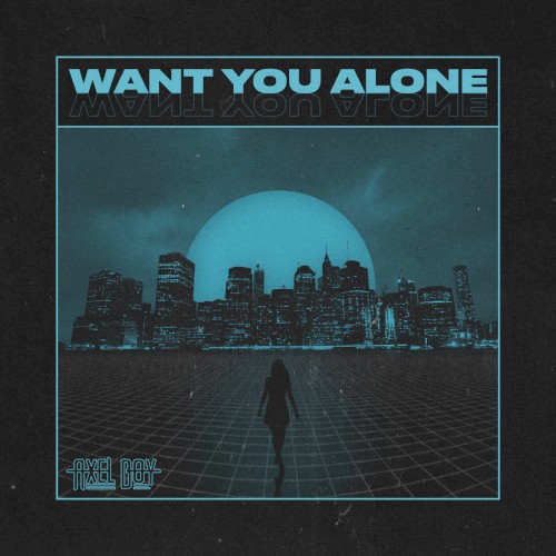Want You Alone