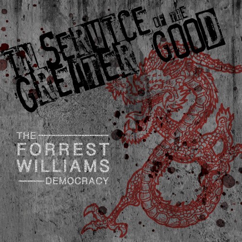 In Service of the Greater Good