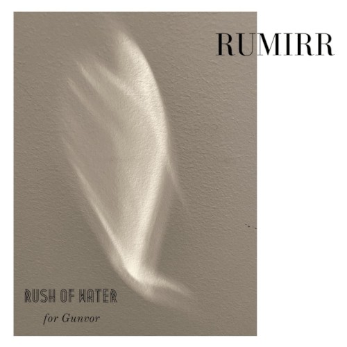 Rush of Water (For Gunvor)