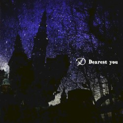 Dearest you