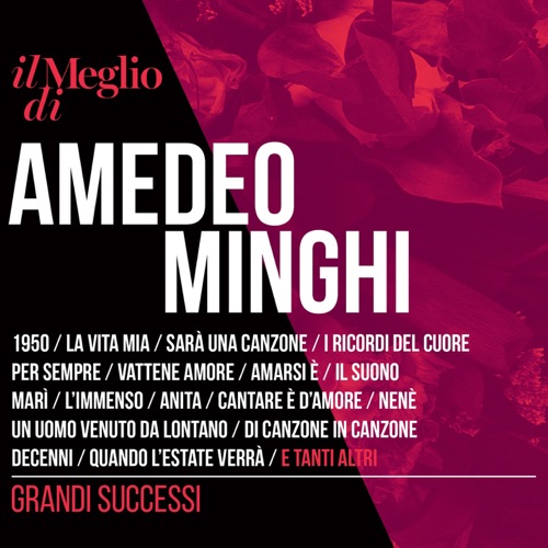 Il Meglio Di Amedeo Minghi