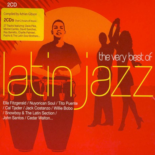 The Very Best of Latin Jazz