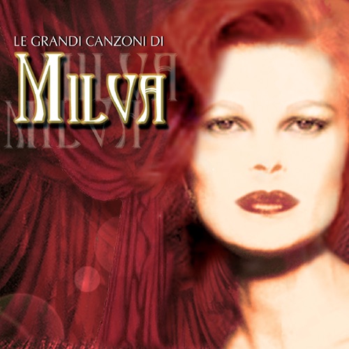 Le grandi canzoni di Milva