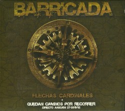 Flechas cardinales + Quedan caminos por recorrer
