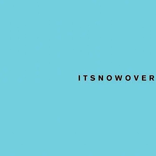 It's Now Over