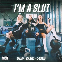I’M A SLUT