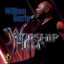Worship Him