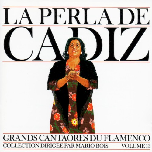 Grands cantaores du Flamenco, Volume 13
