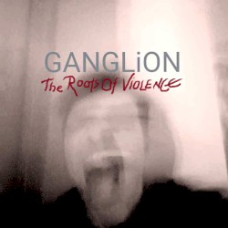 The Roots of Violence