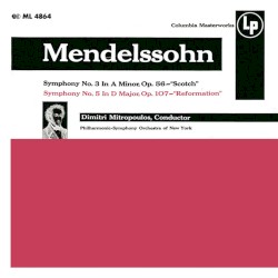 Mendelssohn: Symphony No. 3 "Scottish" & Symphony No. 5 "Rheinish"