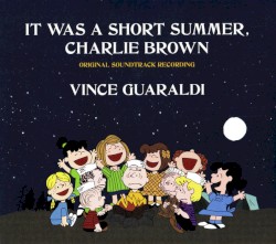 It Was a Short Summer, Charlie Brown: Original Soundtrack Recording