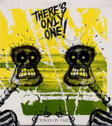 There's Only One!