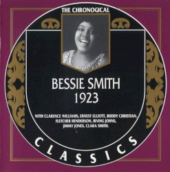 The Chronological Classics: Bessie Smith 1923