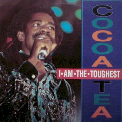 I Am the Toughest