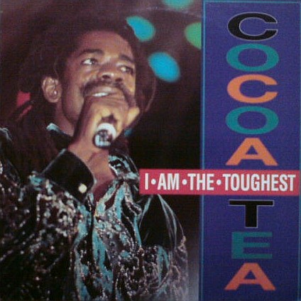 I Am the Toughest