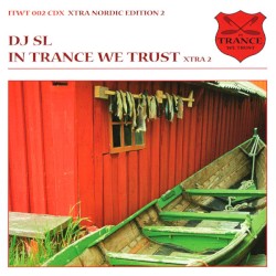 In Trance We Trust Xtra Nordic Edition 2