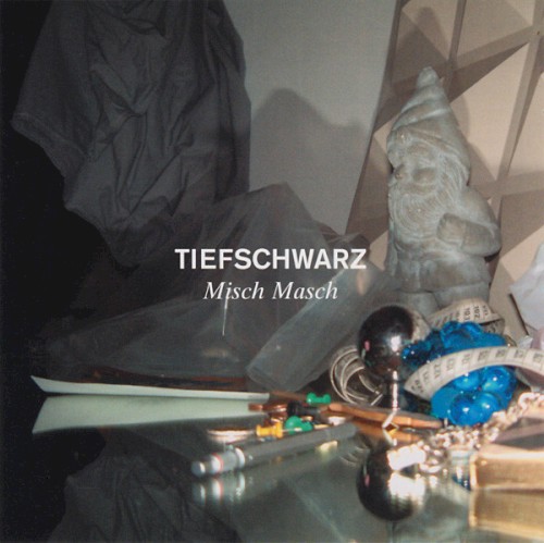 Tiefschwarz: Misch Masch