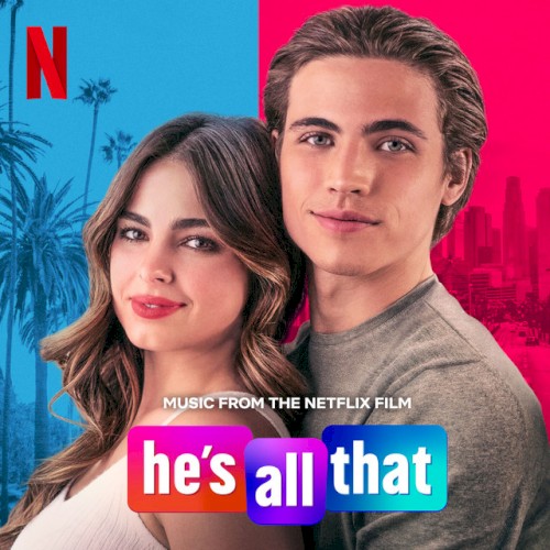 He’s All That: Music From the Netflix Film