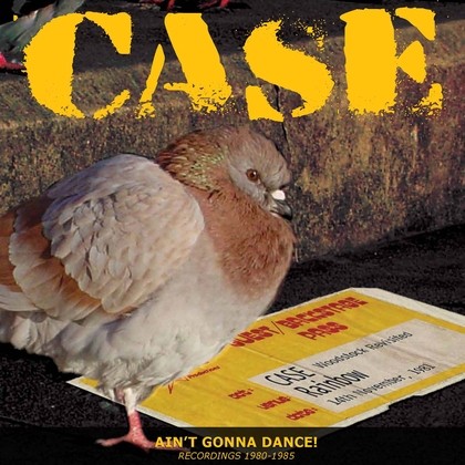 Ain't Gonna Dance! Recordings 1980-1985