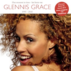 One Moment in Time: Het beste van Glennis Grace 1995–2010