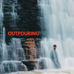 Outpouring