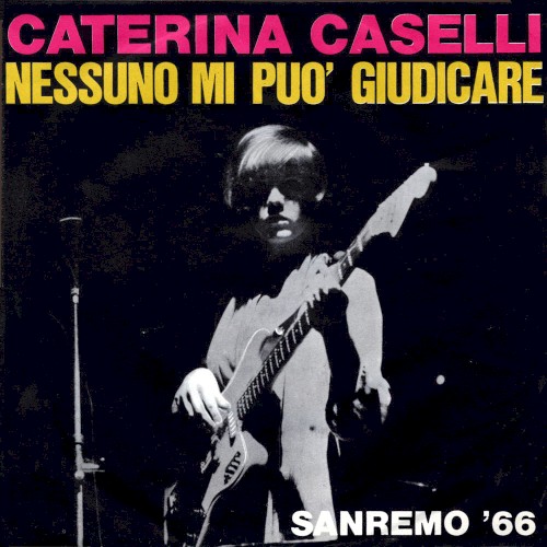 Nessuno mi può giudicare / Se lo dici tu