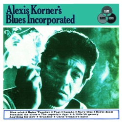 Alexis Korner’s Blues Incorporated