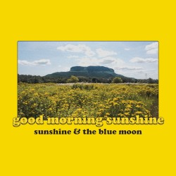 Good Morning Sunshine