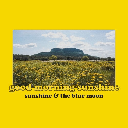Good Morning Sunshine