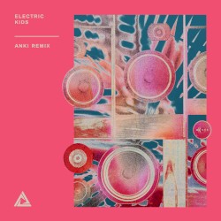 Electric Kids (Anki remix)