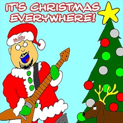 It’s Christmas Everywhere!