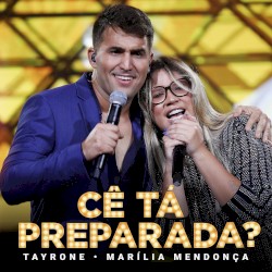 Cê tá preparada?