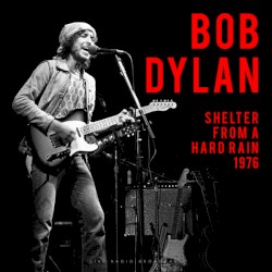 Shelter From a Hard Rain 1976