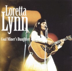 Coal Miner’s Daughter